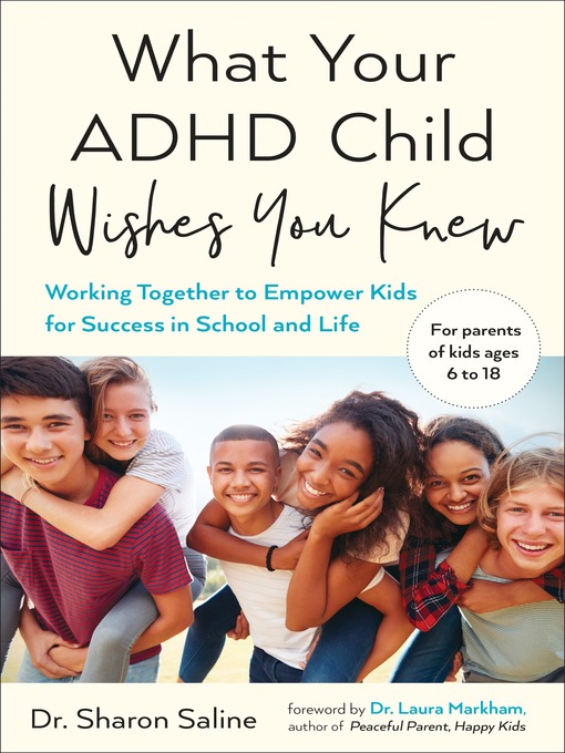 Title details for What Your ADHD Child Wishes You Knew by Dr. Sharon Saline - Wait list